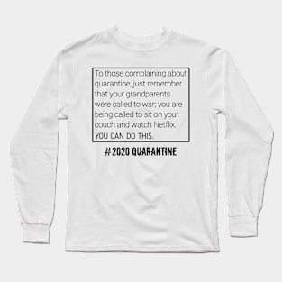 #2020 Quarantine Long Sleeve T-Shirt